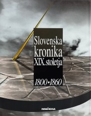 Slovenska kronika XIX. stoletja 1800-1860 Janez Cvirn