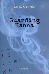 Guarding Hanna Miha Mazzini